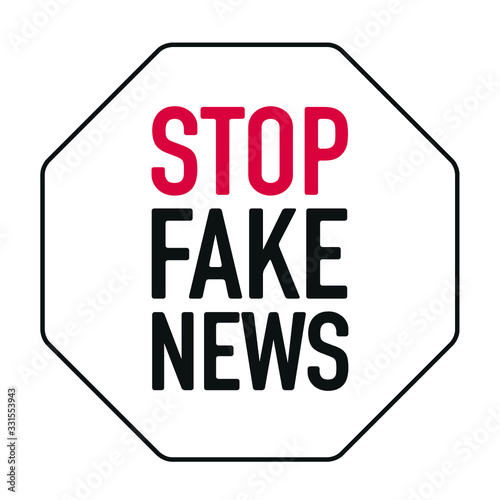 Stop Fake News and disinformation in the media sign. Graphic design vector illustration typography
