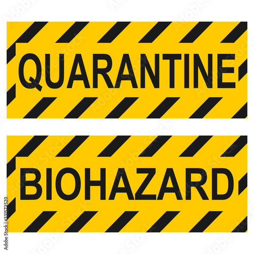 Isolated quarantine and biohazard warning sign, typed on a yellow and black background. Coronavirus contamination concept
