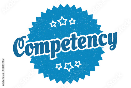 competency sign. competency round vintage retro label. competency
