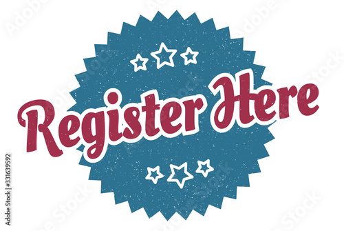 register here sign. register here round vintage retro label. register here