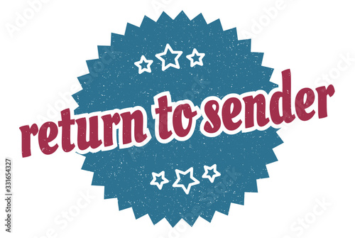return to sender sign. return to sender round vintage retro label. return to sender