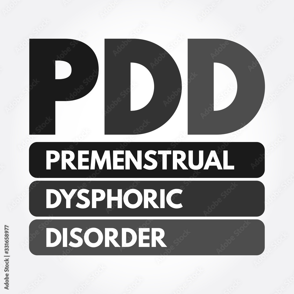 PDD - Premenstrual Dysphoric Disorder acronym, medical concept background