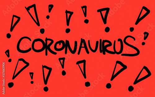 Coronavirus and exclamation mark - dangerous infetious disease. Illustration of hand-written text on red plain background.