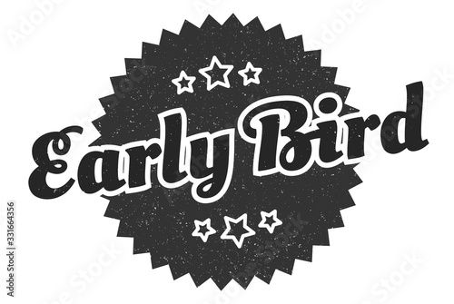 early bird sign. early bird round vintage retro label. early bird