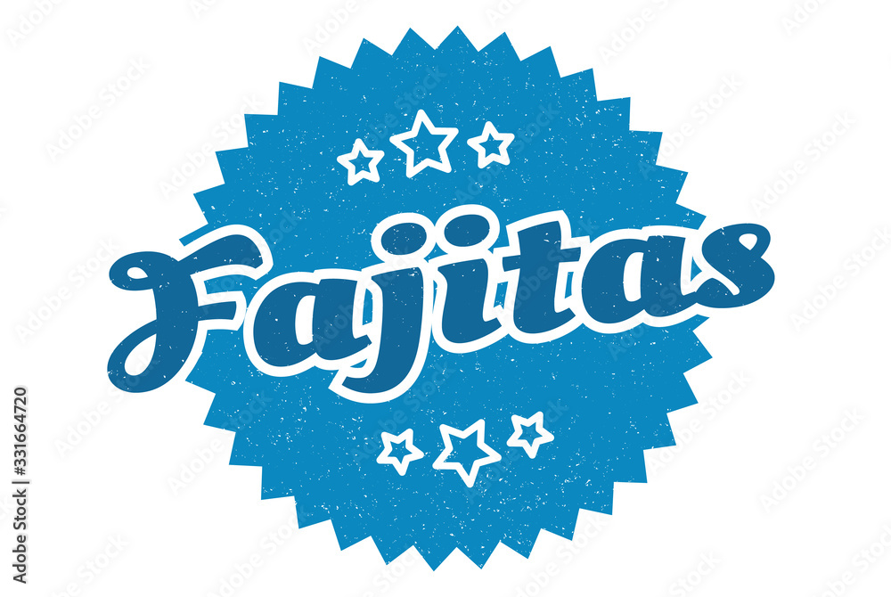 Fototapeta premium fajitas sign. fajitas round vintage retro label. fajitas