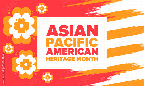 Asian Pacific American Heritage Month. Celebrated in May. It celebrates the culture, traditions and history of Asian Americans and Pacific Islanders in the United States. Poster, card, banner. Vector