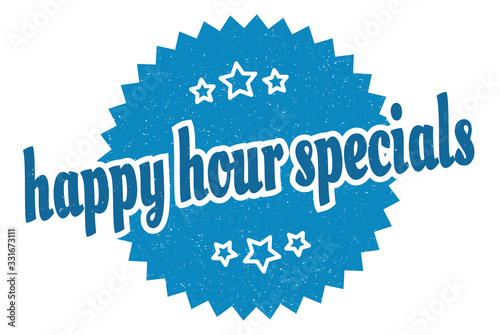 happy hour specials sign. happy hour specials round vintage retro label. happy hour specials