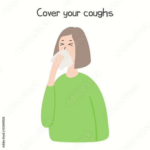 Coronavirus epidemic concept. Woman coughing, sneezing in a tissue, with text, isolated. Hand drawn vector illustration. Poster, flyer. Flat style design. Covid-19 protection, prevention information.