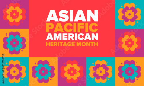 Asian Pacific American Heritage Month. Celebrated in May. It celebrates the culture, traditions and history of Asian Americans and Pacific Islanders in the United States. Poster, card, banner. Vector