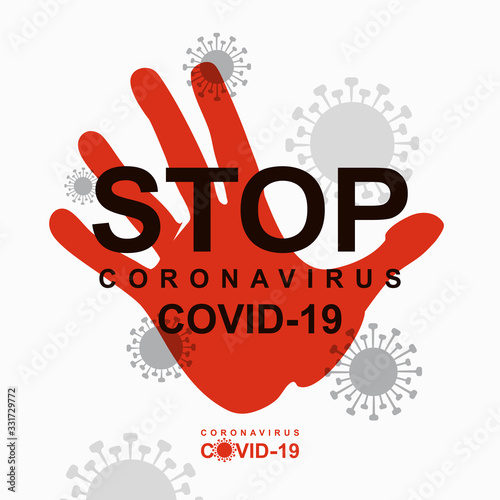 STOP Coronavirus COVID-19. Red palm hand warning print. Inscription biological hazard risk logo symbol. Vector information template.