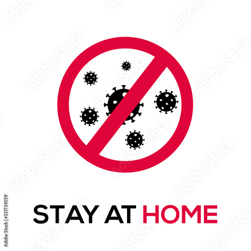 Stay at home - self isolation to prevent spreading coronavirus. Quarantine poster sign design.