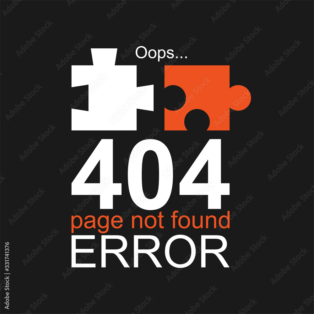 Oops, 404 error, page not found template with two puzzle not connect. Information text of mistake program process. Font on black background. Vector illustration Oops, 404 error, page not found template with two puzzle not connect. Information text of mistake program process. Font on black background. Vector illustration