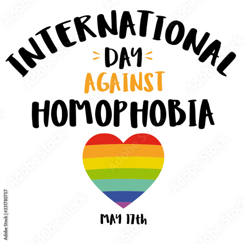 International Day Against Homophobia postcard with a rainbow sign. May 17, LGBTK concept. Flat design with handwritten lettering. Gays, lesbians, transgender people, queer minorities.