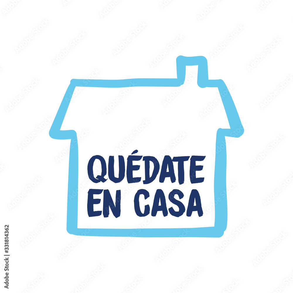 Stay at home message in spanish. Self quarantine and social distancing concept. House doodle icon with text. Stay at home message in spanish. Self quarantine and social distancing concept. House doodle icon with text.