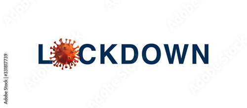 Lockdown text with 3D microscopic object of novel coronavirus vector illustration background. (2019-nCoV) in china. Coronavirus quarantine illustration template