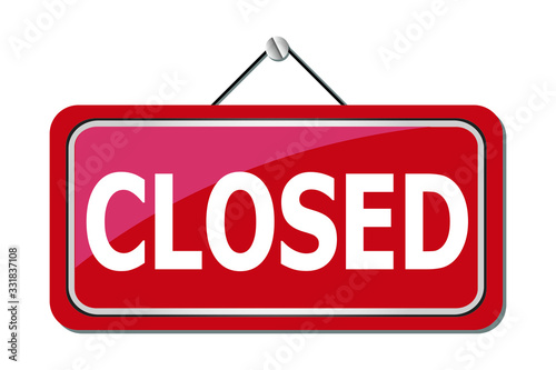 Hanging signage design for closed information. white color text for closed on  red background. vector image.