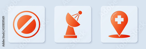 Set Radar, Stop sign and Medical map pointer with cross hospital. White square button. Vector