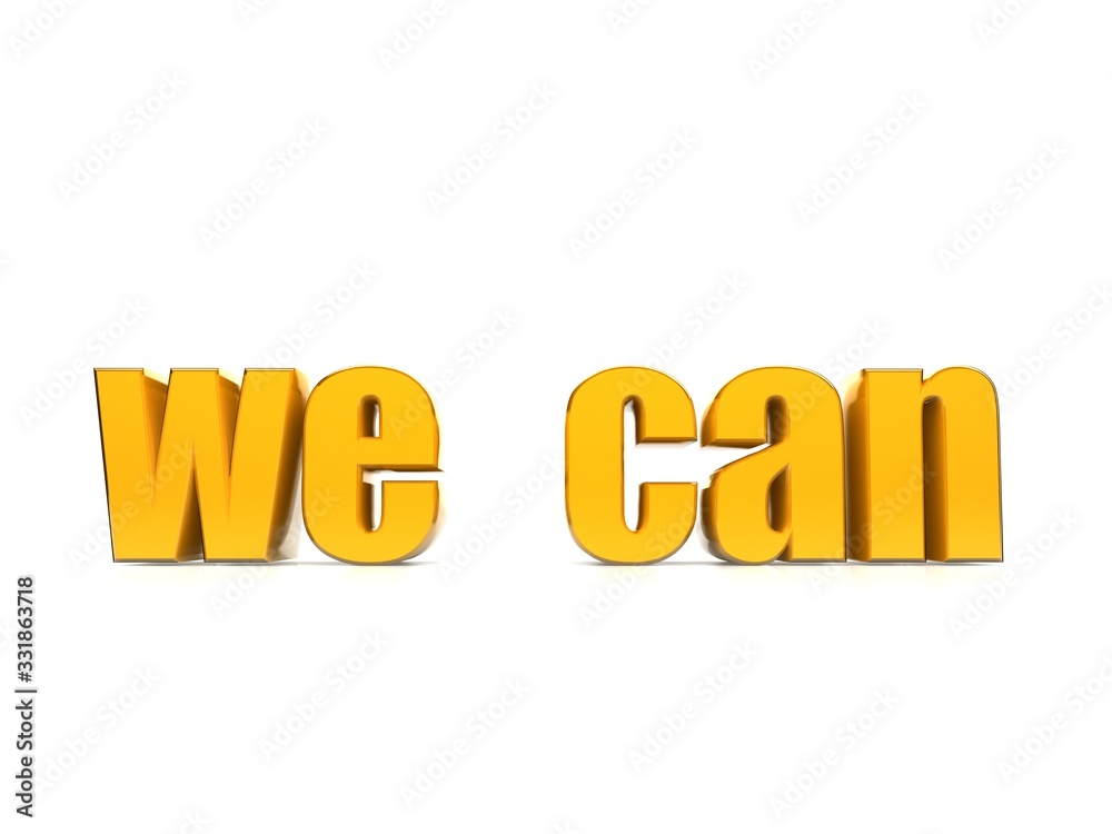 Yes We Can. Golden text against white background. Yes We Can. Golden text against white background.