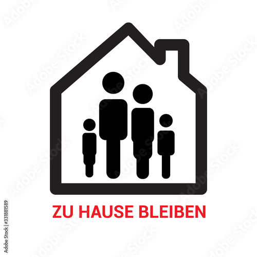Home icon with german message Stay at Home. Stop the coronavirus COVID-19 virus concept