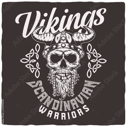 T-shirt or poster design with illustration of a Viking skull in a helmet.