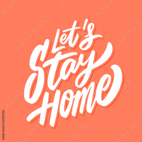 Let's stay home. Vector lettering.