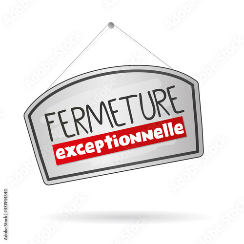 panneau fermeture exceptionnelle