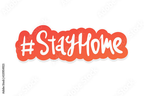 Stay home. lettering. red sticker. Keep healthy help others. Quarantine precaution to stay safe from Coronavirus 2019-nCov Virus. red white Drawing illustration. Corona global problem spread viral.