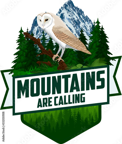 The Mountains Are Calling. vector Outdoor Adventure Inspiring Motivation Emblem logo illustration with barn owl