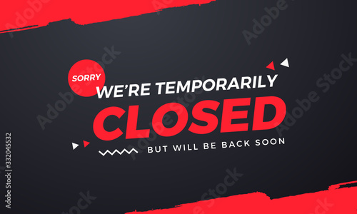 Sorry We're Temporarily Closed. Will be back soon © wekraf