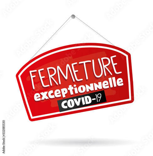 fermeture exceptionnel pour cause de coronavirus