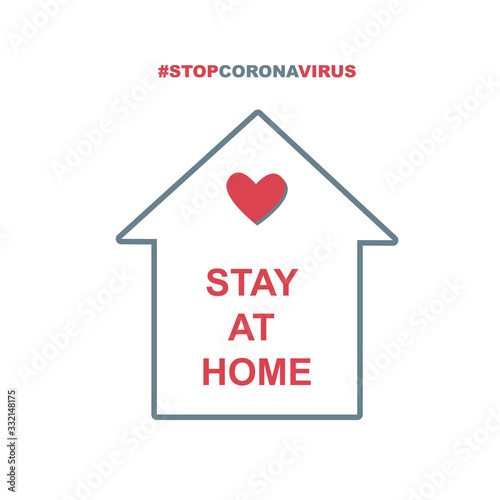 Stay at home hashtag. Stop coronavirus. Quarantine vector illustration