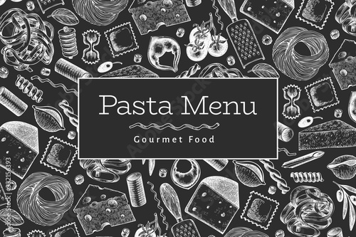 Italian pasta with additions design template. Hand drawn vector food illustration on chalk board. Engraved style. Vintage pasta different kinds background.
