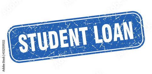 student loan stamp. student loan square grungy blue sign.