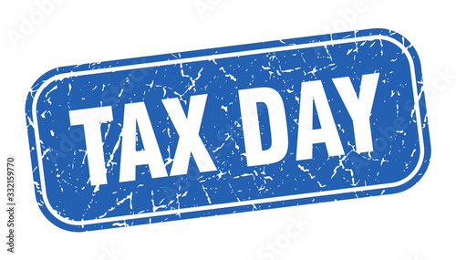 tax day stamp. tax day square grungy blue sign.
