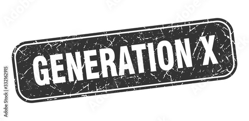 generation x stamp. generation x square grungy black sign.