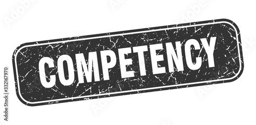 competency stamp. competency square grungy black sign.