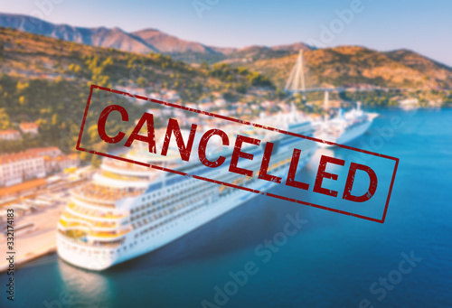 Cruise ship travel holidays cancelled because of epidemic of coronavirus. Crisis in the cruise industry. Cruise cancellation because of pandemic of Covid-19. Quarantine in cruise liner. Red text