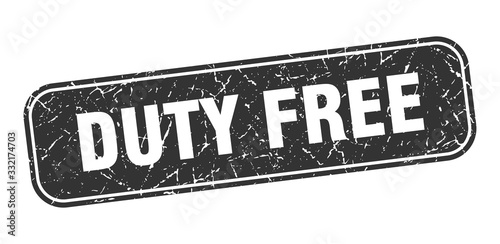 duty free stamp. duty free square grungy black sign.