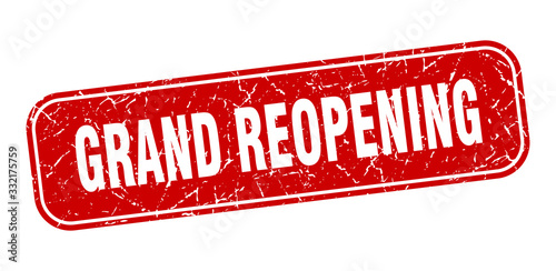 grand reopening stamp. grand reopening square grungy red sign.