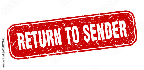 return to sender stamp. return to sender square grungy red sign.