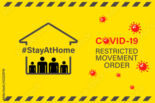Covid-19 Restricted movement order, Stay at Home