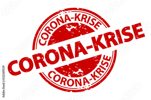German Rubber Stamp Seal Corona Crisis - Red Vector Illustration - Isolated On White Background