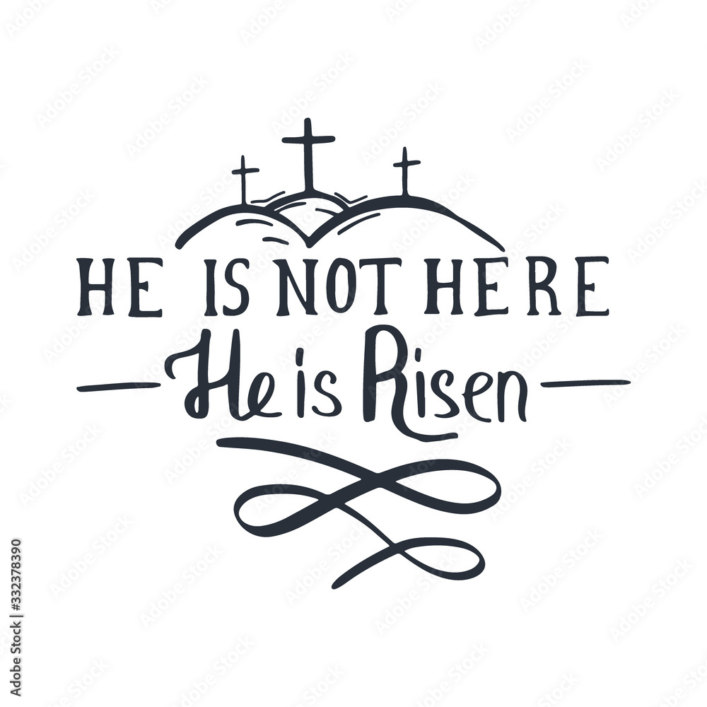 Easter Lettering - He is Risen. Vector Illustration. Stock Vector