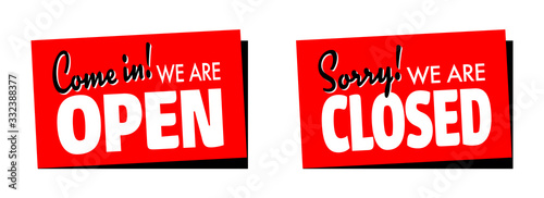 We are open / We are closed