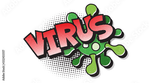 Virus, halftone expression text on a Comic viru cell bubble. Vector illustration of a bright and dynamic cartoonish img in retro pop art style isolated on white background