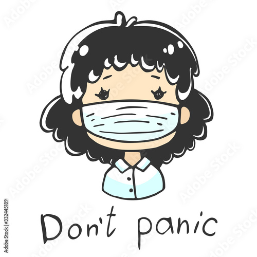 Woman in a protective mask against viruses. Lettering - Do not panic. Cartoon character on a white background in sketch style. Color illustration.