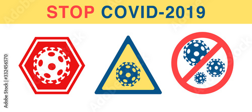 Vector anti coronavirus sign. Stop corona red alert circle, yellow triangle with virus. 