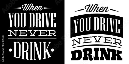 Vector quote in retro style with warning about the dangers of driving while intoxicated