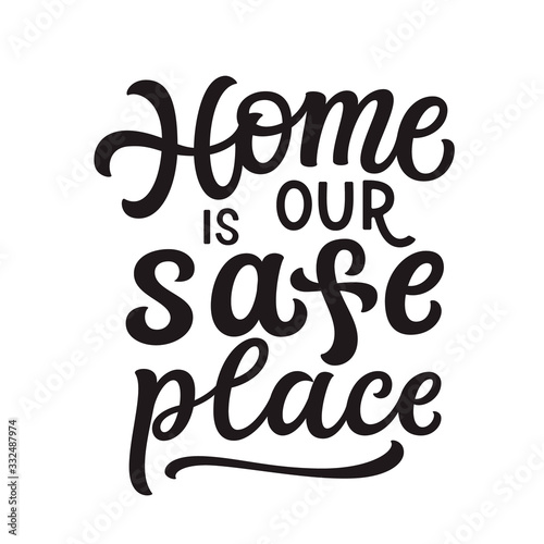 Home is our safe place