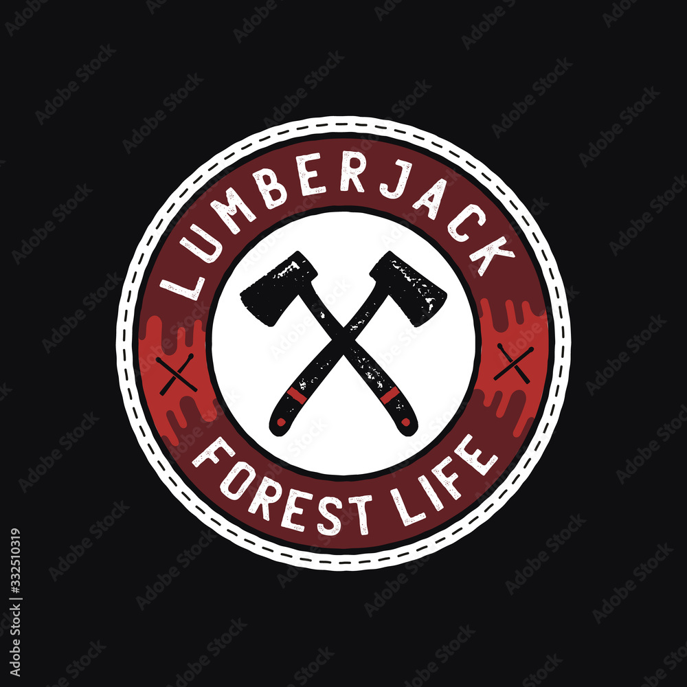 Camp badge illustration design. Outdoor logo with quote - Lumberjack Forest Life, for t shirt, prints. Included axes and matches symbols. Unusual hipster style patch. Stock vector isolated Camp badge illustration design. Outdoor logo with quote - Lumberjack Forest Life, for t shirt, prints. Included axes and matches symbols. Unusual hipster style patch. Stock vector isolated